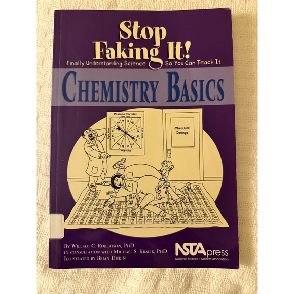 NSTA Press Other - Stop Faking It Chemistry Basics William Robertson NSTA Science Teacher Book